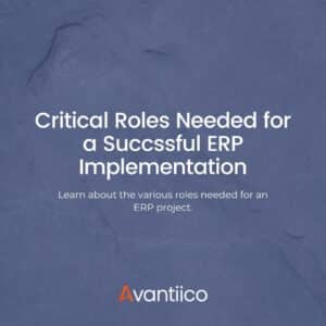 Critical Roles Needed for a Successful ERP Implementation Featured Image