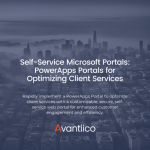 Self-Service Microsoft Portals PowerApps Portals for Optimizing Client Services