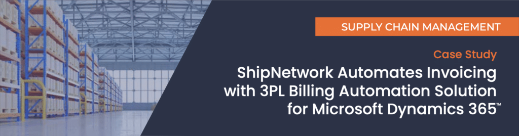 Microsoft Dynamics 365 Finance and Supply Chain 3PL Billing Automation Case Study